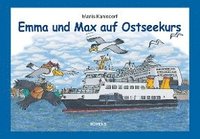bokomslag Emma und Max auf Ostseekurs