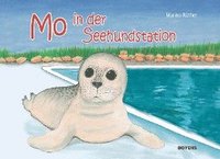 bokomslag Mo in der Seehundstation