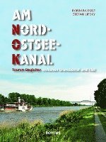 bokomslag Am Nord-Ostsee-Kanal