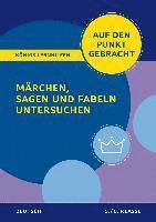 bokomslag Märchen, Sagen und Fabeln untersuchen - Klasse 5/6 - Deutsch