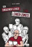 bokomslag Vom Engagement-Lehrer zum Lehrer-Zombie