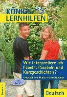 Wie interpretiere ich Fabeln, Parabeln und Kurzgeschichten?