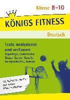 bokomslag Texte analysieren und verfassen: Reportagen, Kommentare, Glossen, Satiren, Kurzgeschichten, Romane und Novellen + Aufgaben mit Lösungen. Deutsch Klasse 8-10.