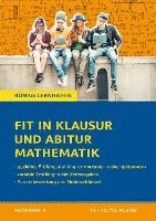 bokomslag Fit in Klausur und Abitur - Mathematik 11.-12./13. Klasse