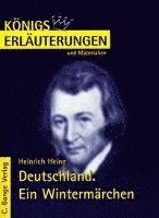 Deutschland. Ein Wintermärchen. Erläuterungen und Materialien 1