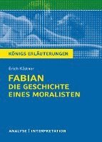 Königs Erläuterungen: Fabian. Die Geschichte eines Moralisten von Erich Kästner. 1