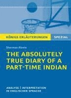 Sherman Alexie - The Absolutely True Diary of a Part-Time Indian. Königs Erläuterungen, Häftad