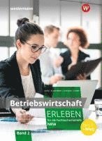 bokomslag Betriebswirtschaft erleben 2. Schulbuch. Fachhochschulreife Nordrhein-Westfalen