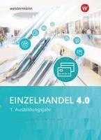 bokomslag Einzelhandel 4.0. 1. Ausbildungsjahr: Schulbuch