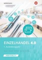 bokomslag Einzelhandel 4.0. 1. Ausbildungsjahr: Arbeitsbuch