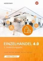 bokomslag Einzelhandel 4.0. Arbeitsbuch. 2. Ausbildungsjahr