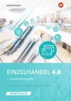 bokomslag Einzelhandel 4.0. 1. Ausbildungsjahr. Arbeitsbuch