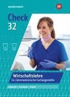 bokomslag Check 32. Wirtschaftslehre für Zahnmedizinische Fachangestellte: Schulbuch