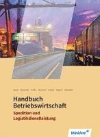 bokomslag Spedition und Logistikdienstleistung. Handbuch Betriebswirtschaft: Schulbuch