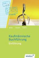 Kaufmännische Buchführung. Einführung, Häftad