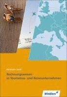 Rechnungswesen in Tourismus- und Reiseunternehmen. Schulbuch 1