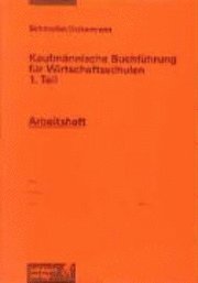 bokomslag Kaufmännische Buchführung für Wirtschaftsschulen 01. Einführung in die Finanzbuchhaltung. Arbeitsheft