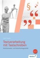 bokomslag Textverarbeitung mit Tastschreiben für Rechtsanwalts- und Notarfachangestellte. Schulbuch