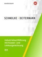 bokomslag Industriebuchführung mit Kosten- und Leistungsrechnung - IKR. Schulbuch