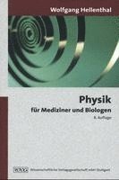 Physik für Mediziner und Biologen 1