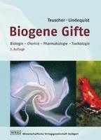 Eberhard Teuscher, Ulrike Lindequist - Biogene Gifte, Inbunden