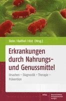 Jürgen Stein, Martin Raithel, Manfred Kist - Erkrankungen durch Nahrungs- und Genussmittel, Inbunden