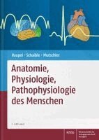 Peter Vaupel, Hans-Georg Schaible, Ernst Mutschler - Anatomie, Physiologie, Pathophysiologie des Menschen, Inbunden