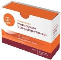 Last Minute Check - Pharmazeutische Technologie/Biopharmazie 1