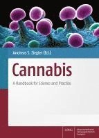 Cannabis: A Handbook for Science and Practice 1