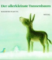 Masahiro Kasuya, Takeshi Sakuma - Der allerkleinste Tannenbaum, Inbunden