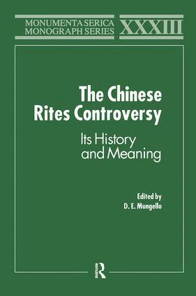 D. E. Mungello - Chinese Rites Controversy, Inbunden