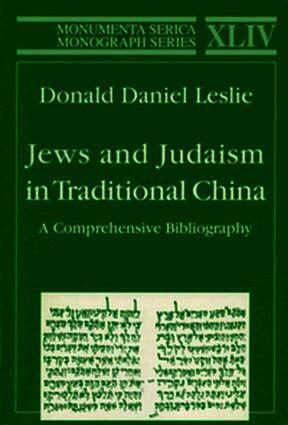 Donald Daniel Leslie - Jews and Judaism in Traditional China, Häftad