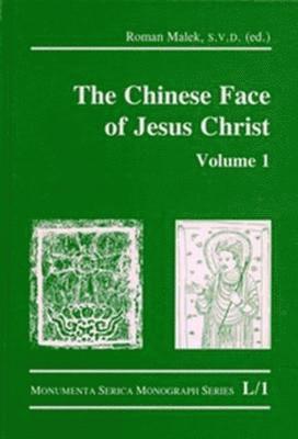 Roman Malek - Chinese Face of Jesus Christ: Volume 1, Inbunden