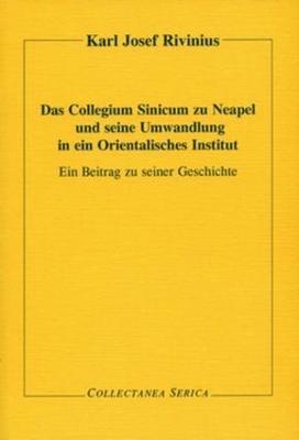 bokomslag Das Collegium Sinicum zu Neapel und seine Umwandlung in ein Orientalisches Institut