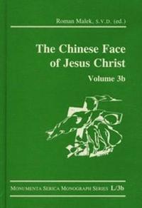 bokomslag The Chinese Face of Jesus Christ: Volume 3b