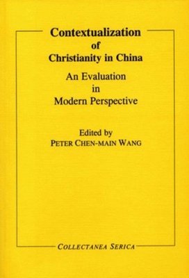 bokomslag Contextualization of Christianity in China