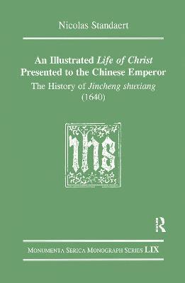 Illustrated Life of Christ Presented to the Chinese Emperor