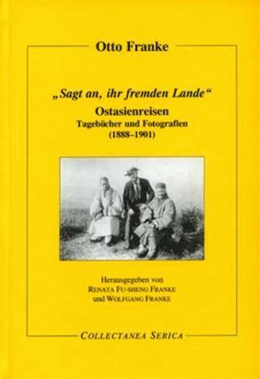 Renata Fu-Sheng Franke, Wolfgang Franke - „Sagt an, ihr fremden Lande“, Inbunden