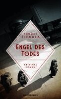 Thomas Ziebula - Engel des Todes, Inbunden