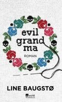 Line Baugstø - Evil Grandma, Inbunden
