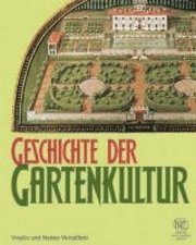 bokomslag Geschichte Der Gartenkultur