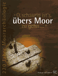 Moorarchaologie 1