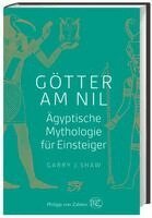 Garry J. Shaw - Götter am Nil, Inbunden