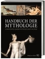 Christoph Jamme, Stefan Matuschek - Handbuch der Mythologie, Inbunden