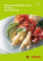 Frank Brandes, Hermann Grüner, Edda Kloppsteck - Prüfungsvorbereitung aktuell Koch/Köchin, Häftad