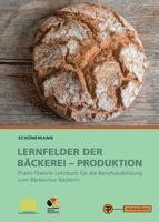 bokomslag Lernfelder der Bäckerei - Produktion