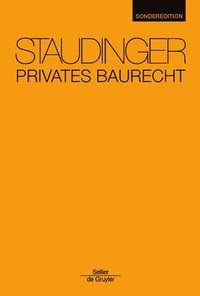 bokomslag Privates Baurecht: Staudinger Sonderedition