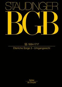 bokomslag §§ 1684-1717: (Elterliche Sorge 3 - Umgangsrecht)