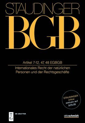 bokomslag Artikel 7-12, 47, 48 EGBGB: (Internationales Recht Der Natürlichen Personen Und Der Rechtsgeschäfte)