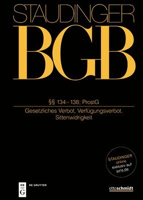 bokomslag §§ 134-138; Prostg: (Gesetzliches Verbot, Verfügungsverbot, Sittenwidrigkeit)